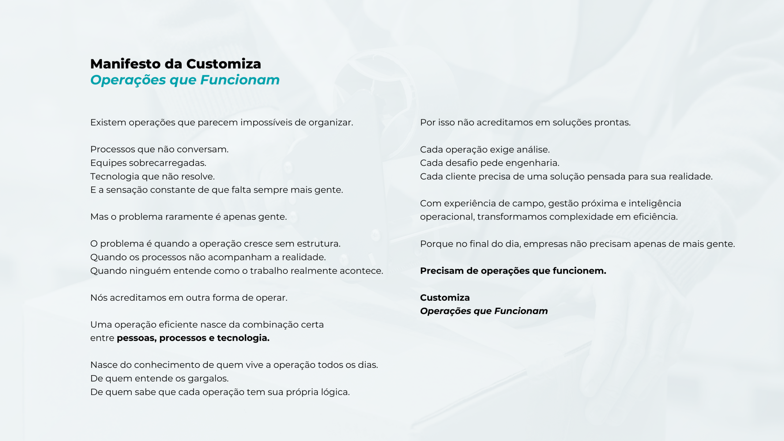 Manifesto da nova marca Customiza com o conceito Operações que Funcionam